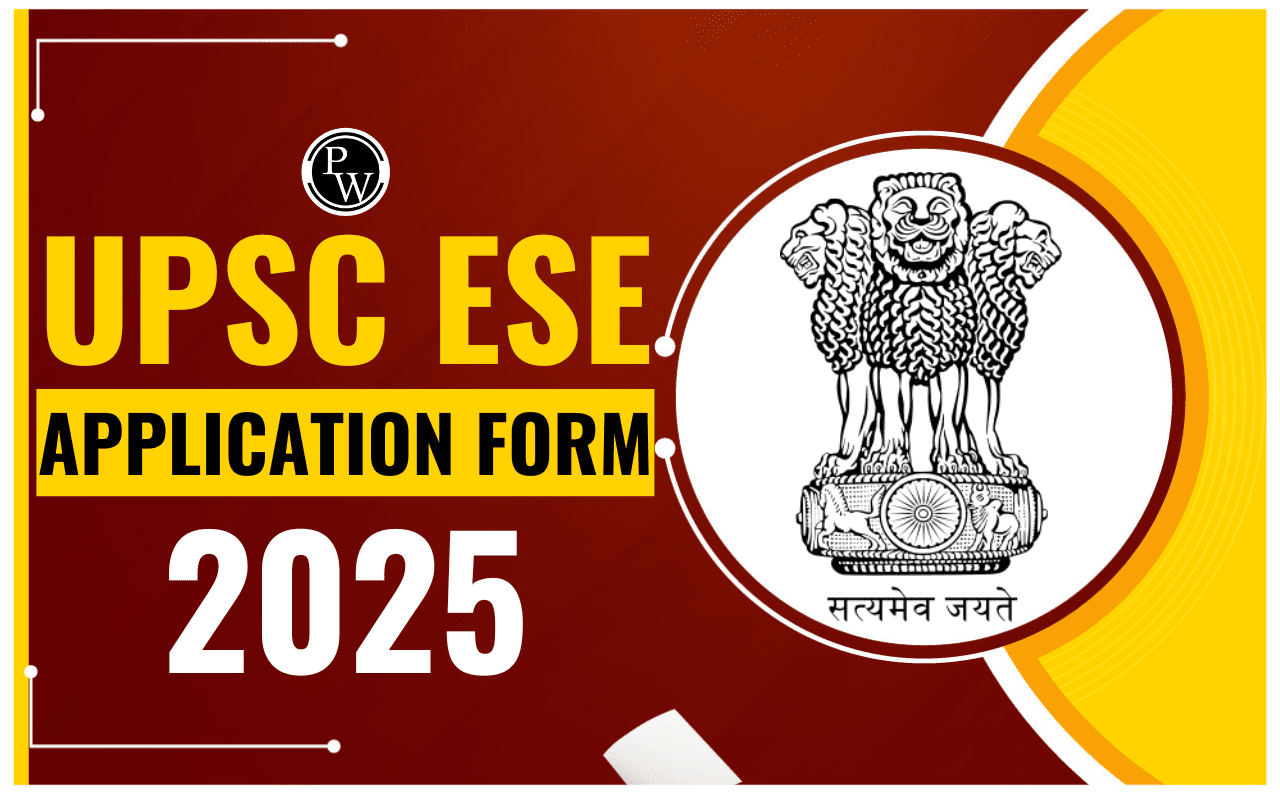 UPSC ESE Application Form 2025