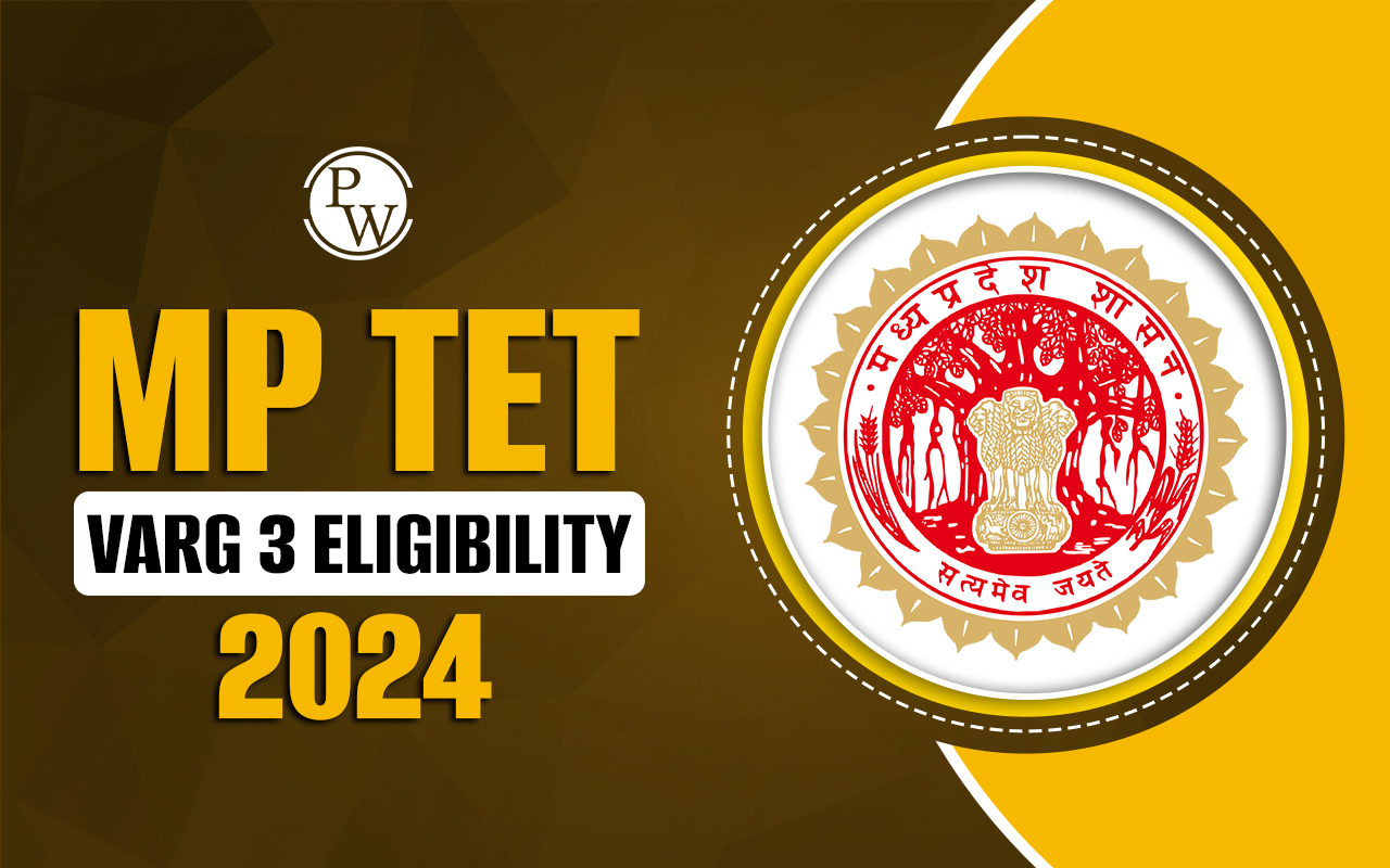 MP TET Varg 3 Eligibility 2024