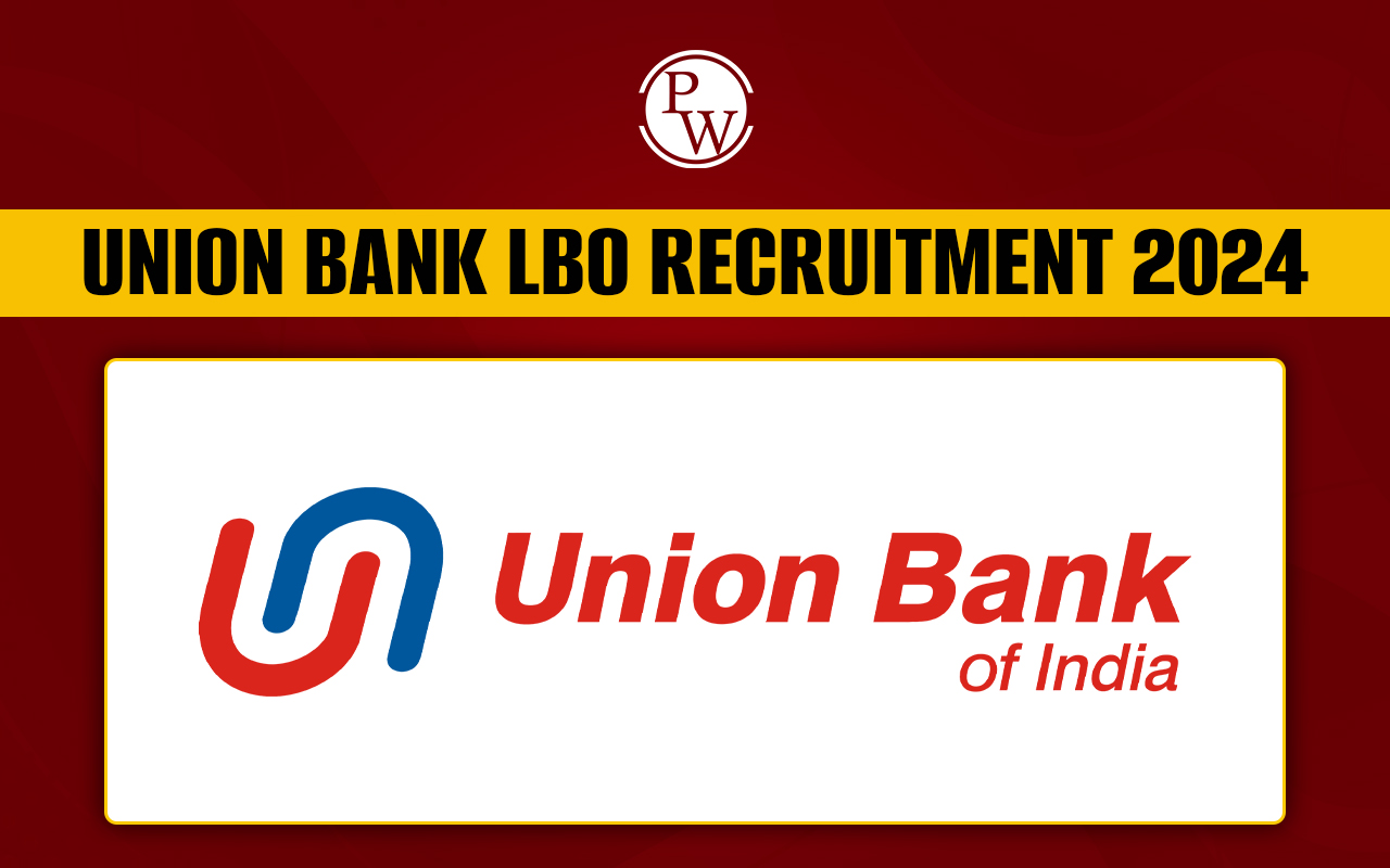 Union Bank LBO Recruitment 2024