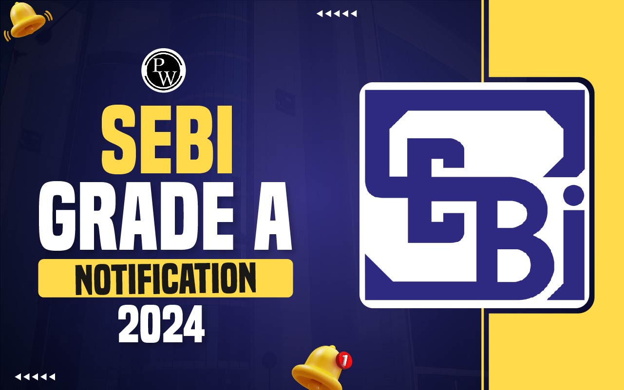 SEBI Grade A Notification 2024
