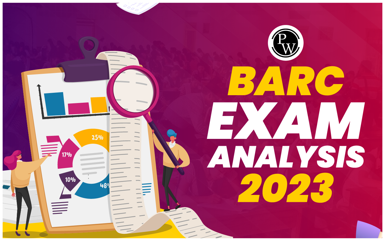 BARC Exam Analysis 2023