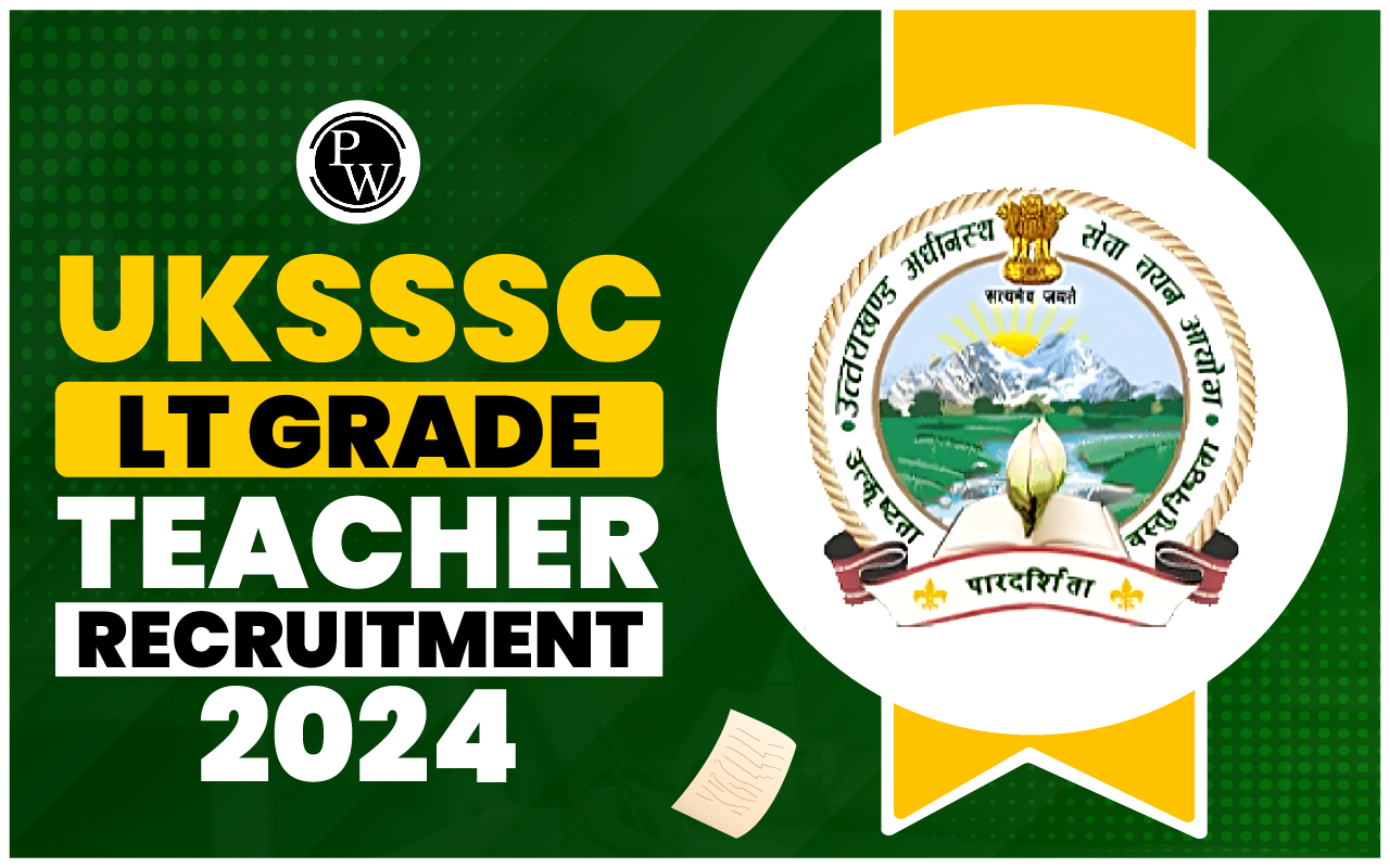 UKSSSC LT Grade Teacher Recruitment 2024