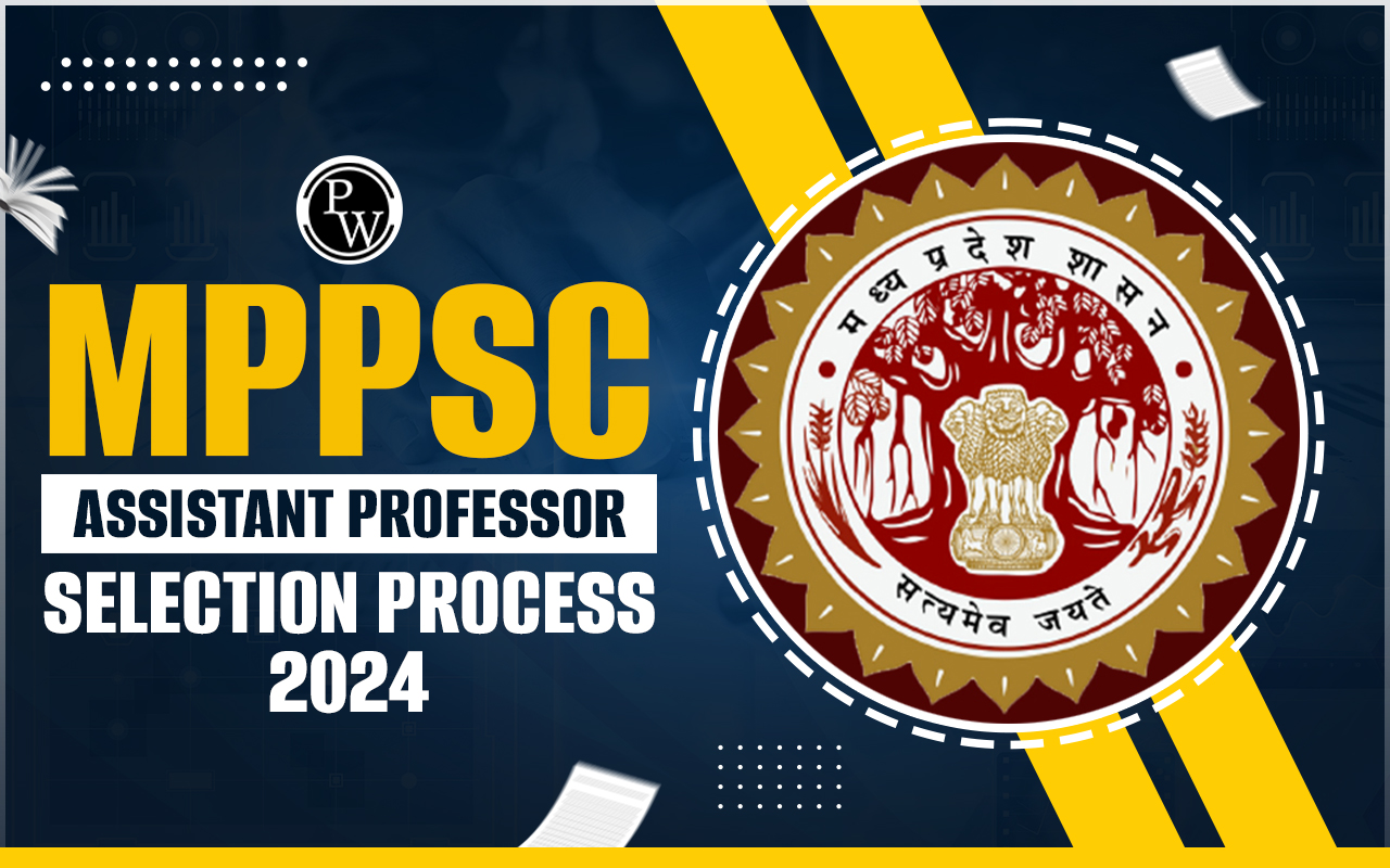 MPPSC Assistant Professor Selection Process 2024