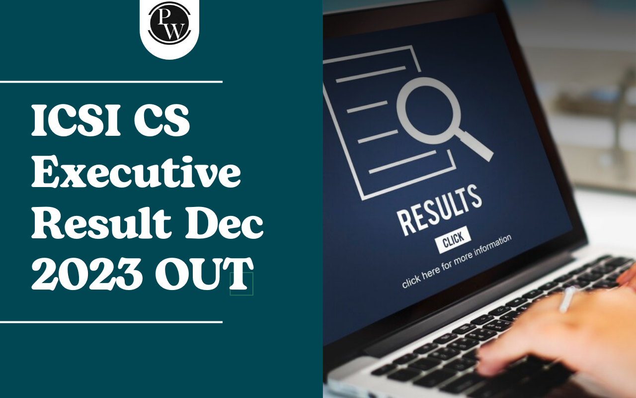 ICSI CS Executive Result Dec 2023 OUT @icsi.edu