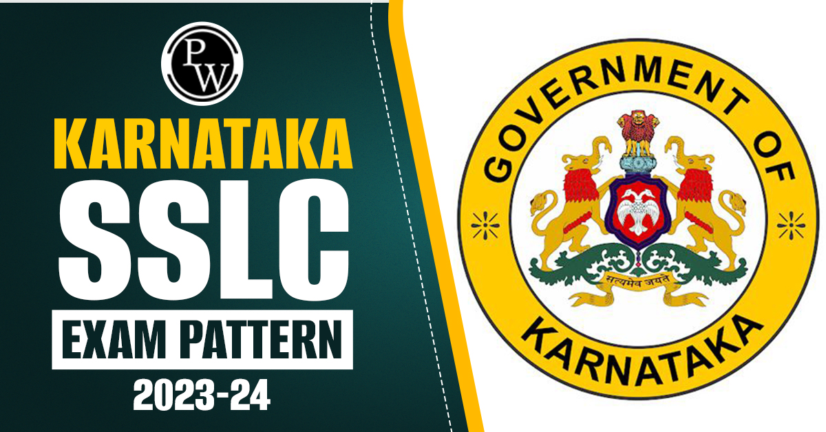 Karnataka SSLC Exam Pattern 2024-25