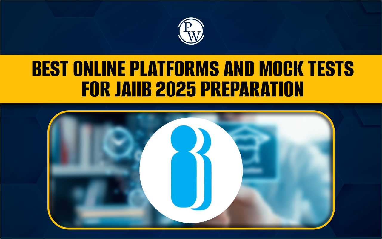 Best Online Platforms and Mock Tests for JAIIB 2025 Preparation