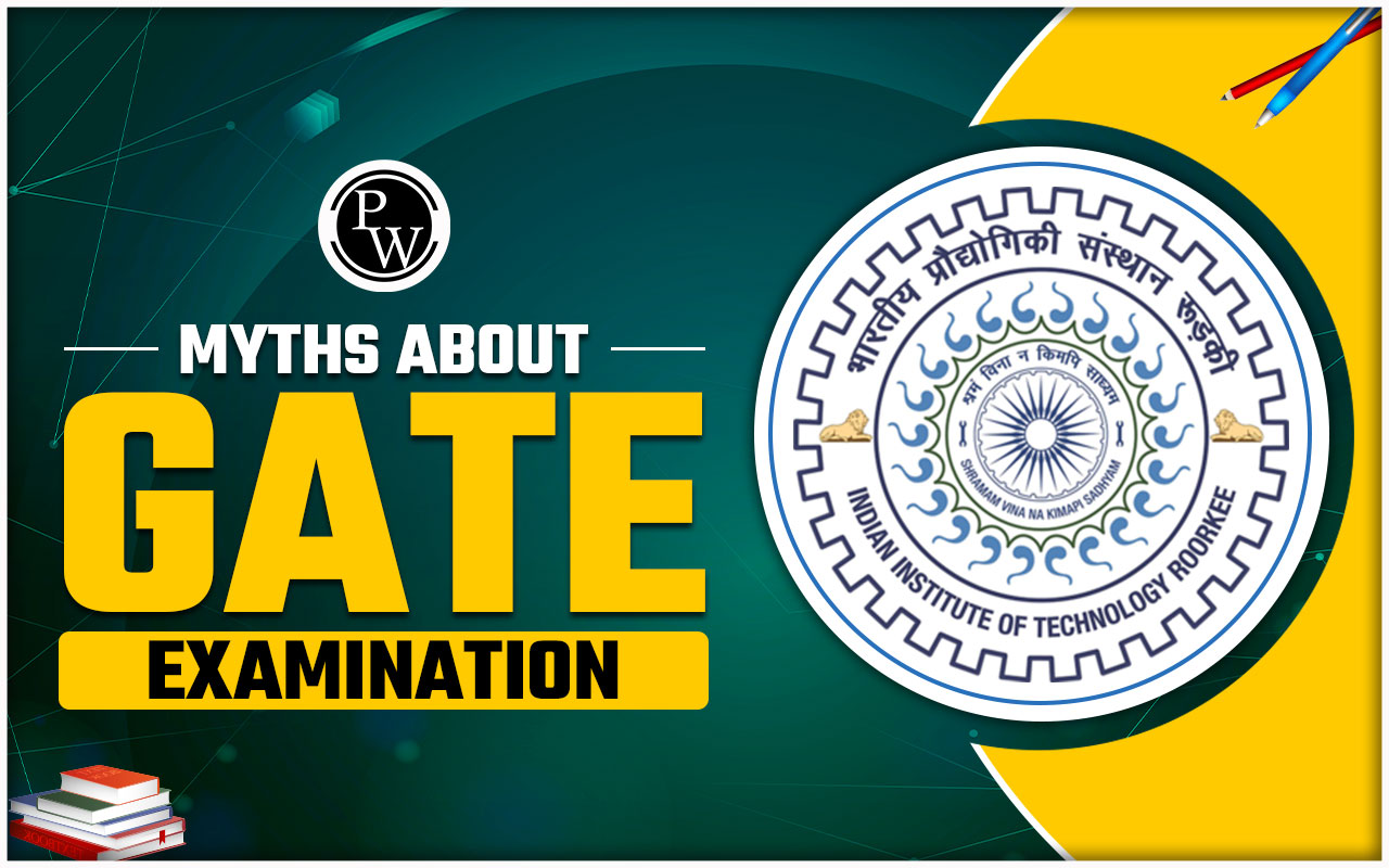 Myths about the GATE Examination
