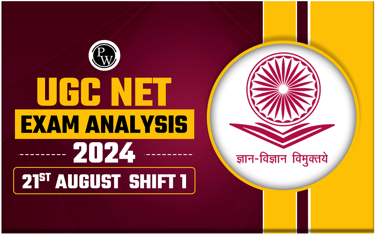 UGC NET Exam Analysis 2024 21st August Shift 1