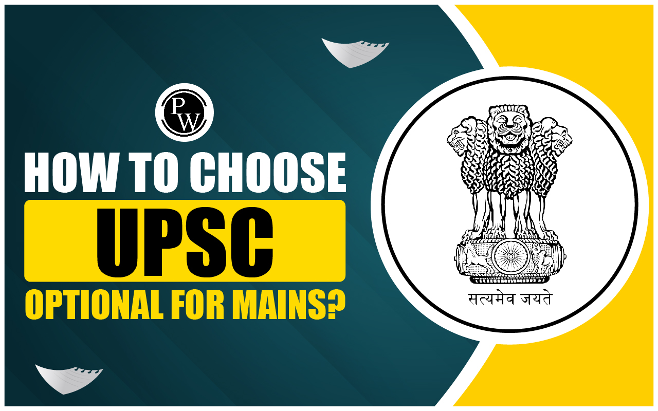 How to Choose UPSC Optional Subject for IAS