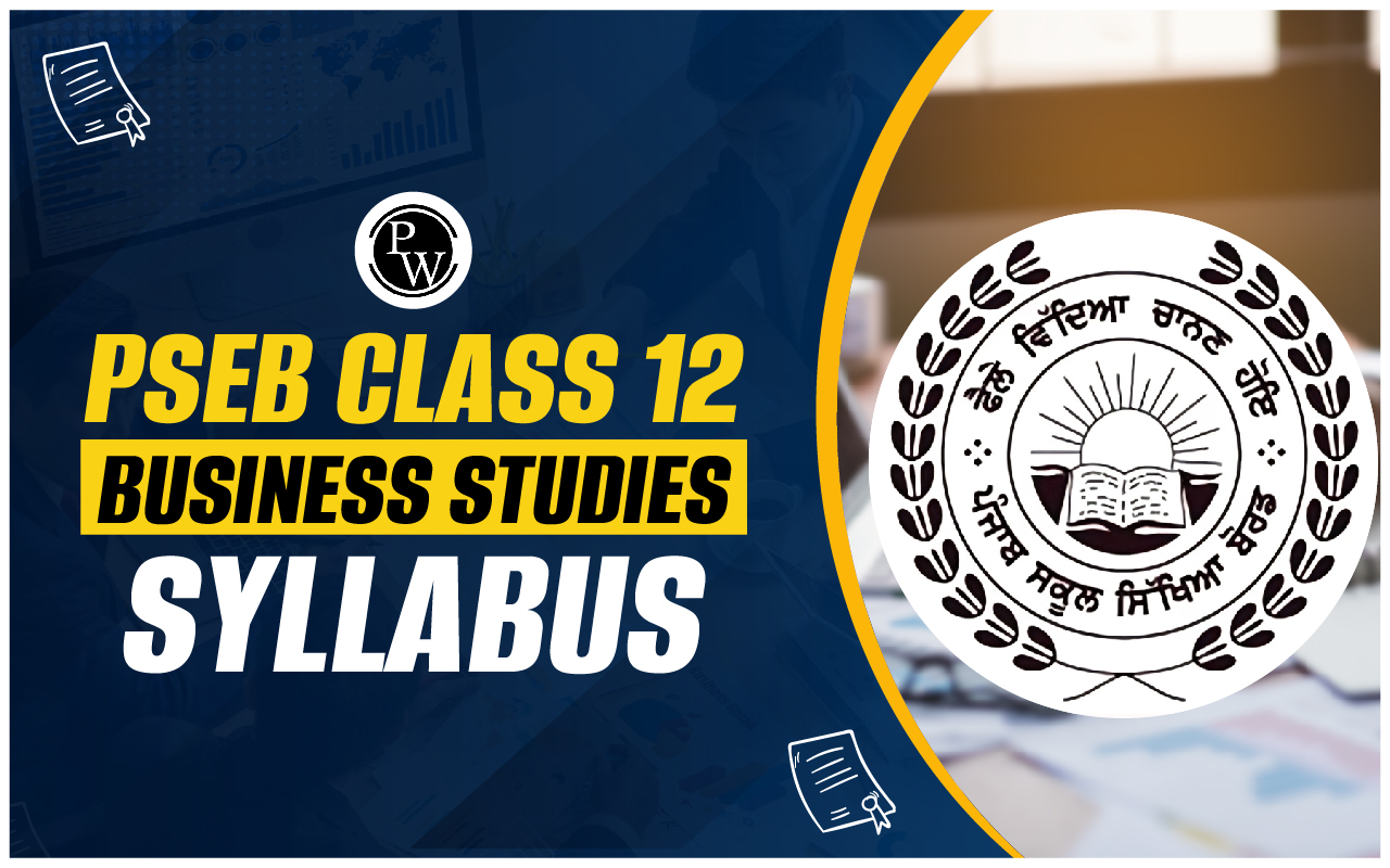 PSEB Class 12 Business Studies Syllabus