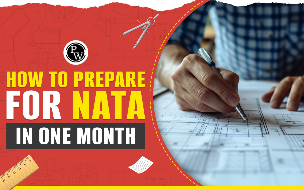How To Prepare For NATA In One Month?