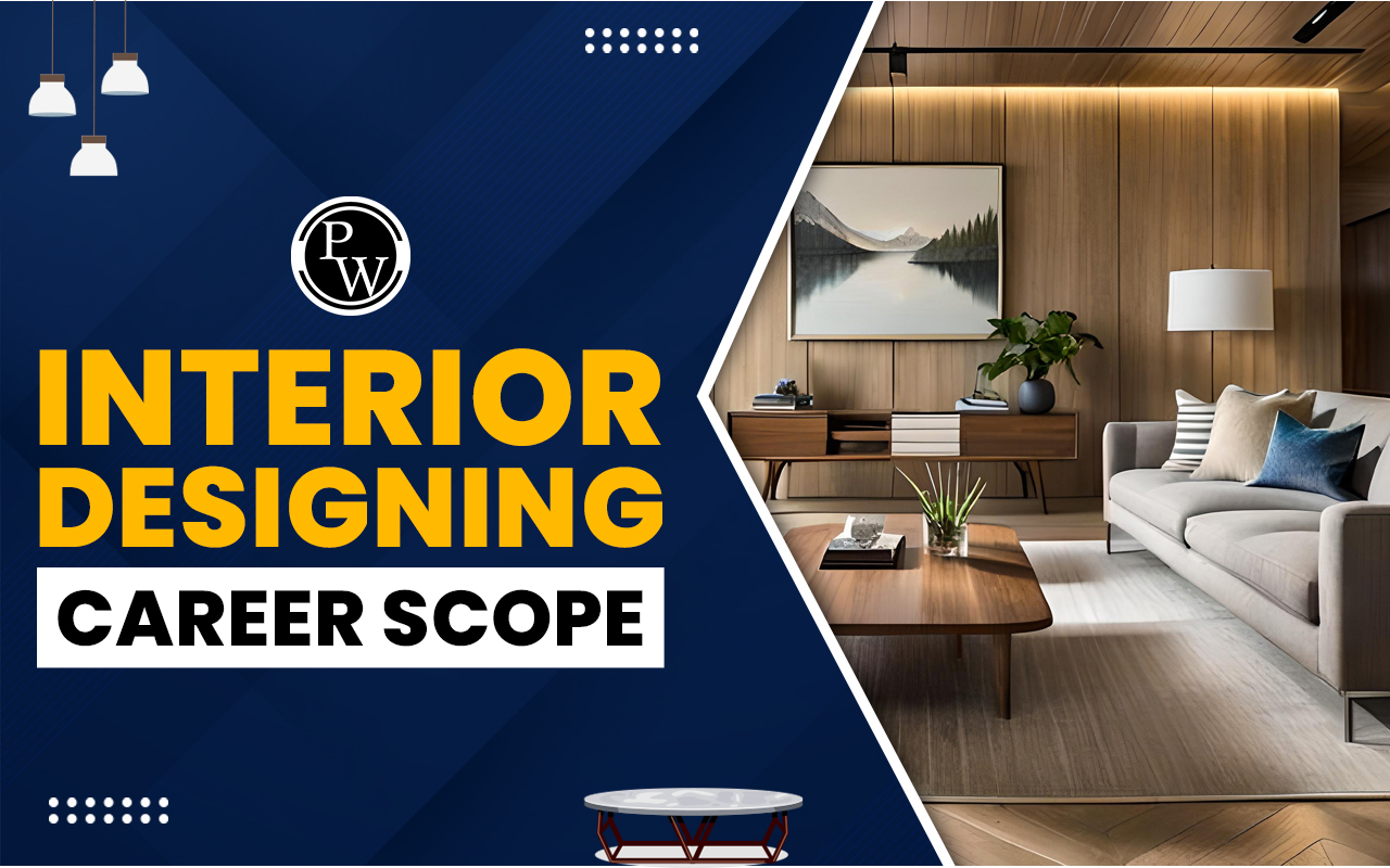 Interior Designing Career Scope