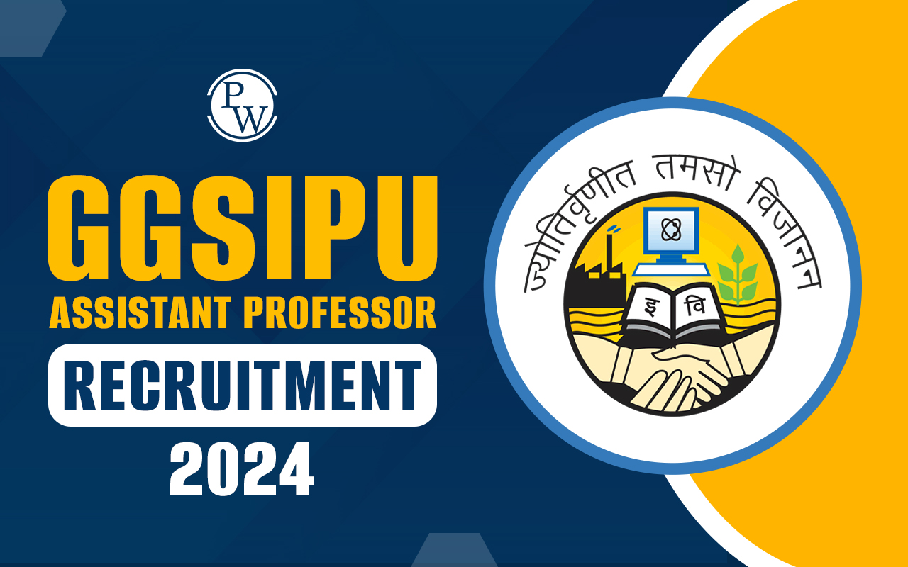 GGSIPU Assistant Professor Recruitment 2024