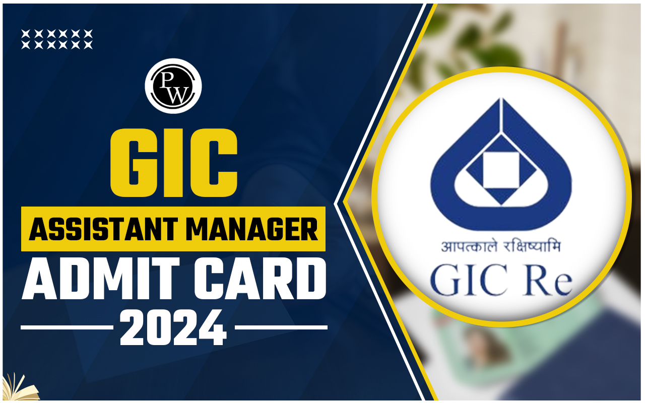 GIC Assistant Manager Admit Card 2024