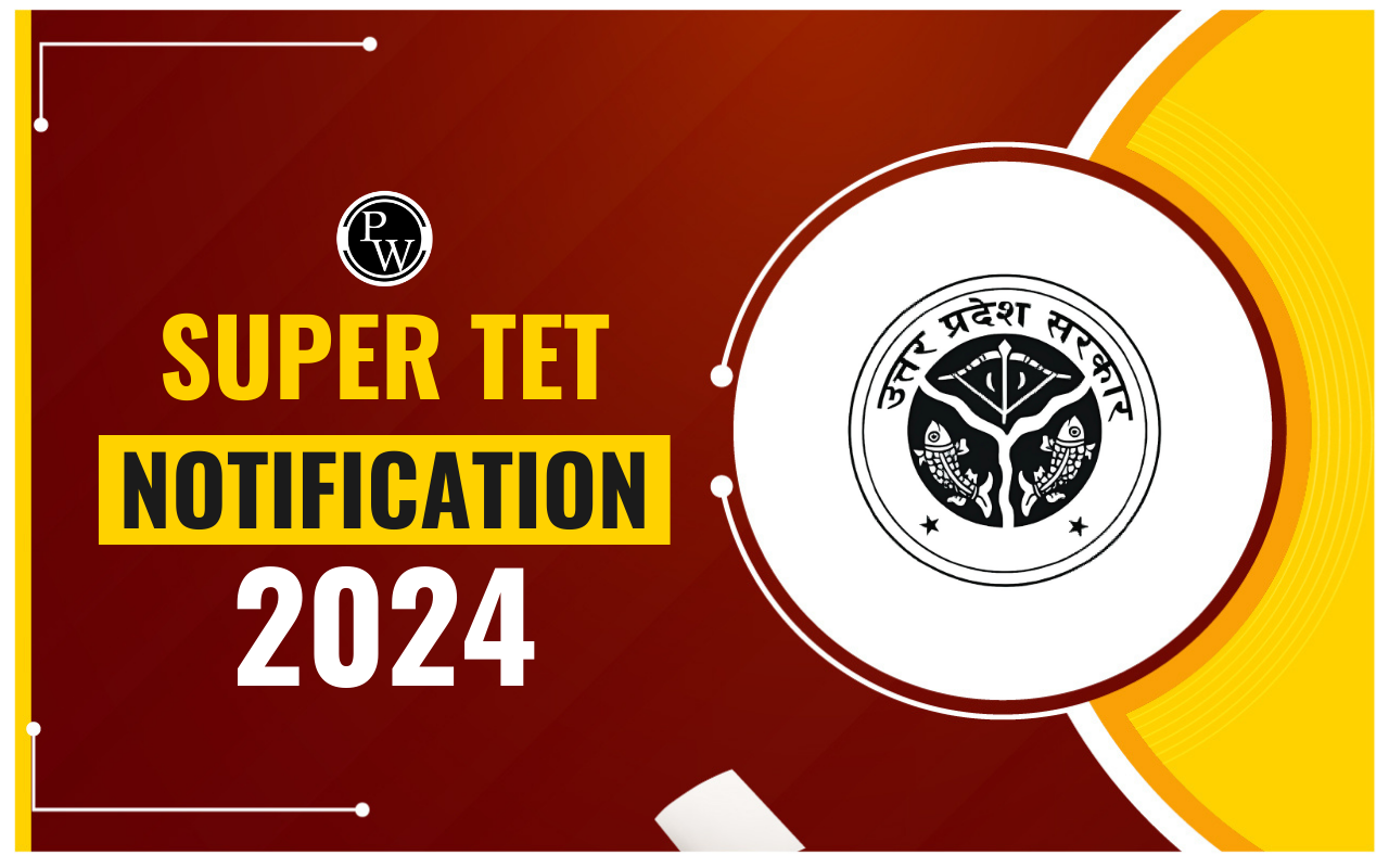 Super TET Notification 2024