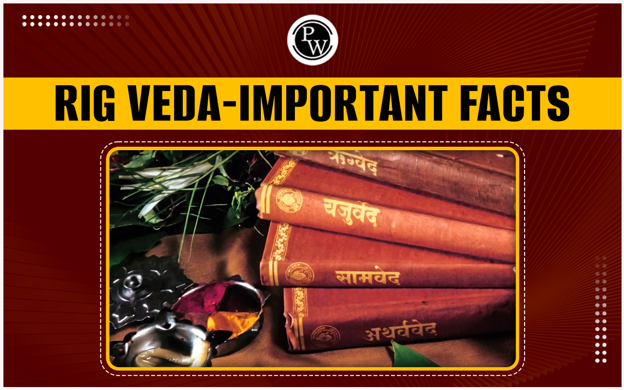 Rig Veda, History, Structure, Themes, Content, Facts and Features