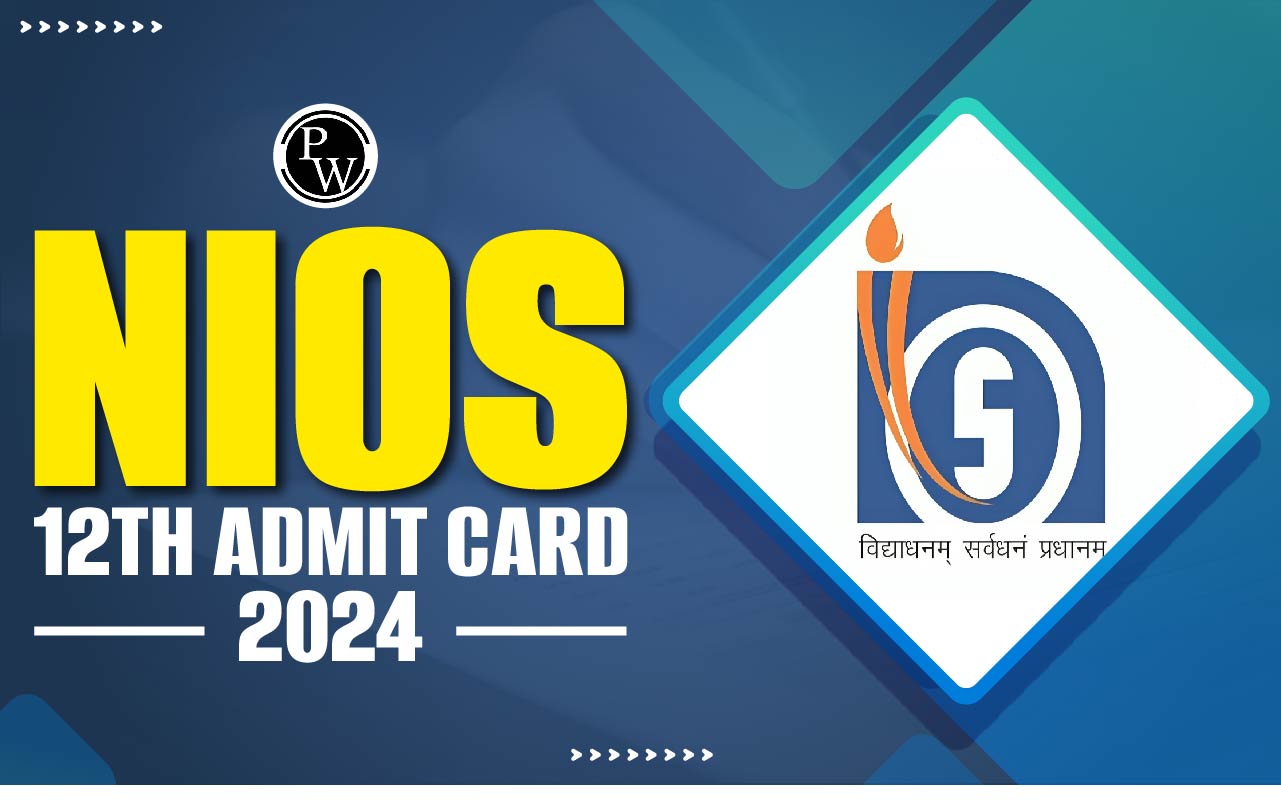 NIOS 12th Admit Card 2024