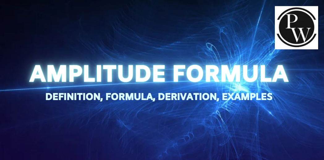 Amplitude Formula