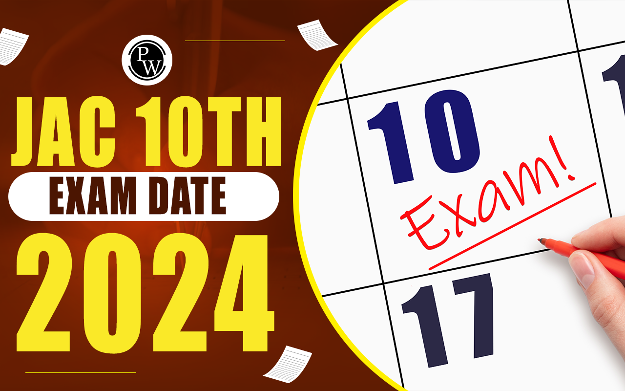 JAC 10th Exam Date 2024