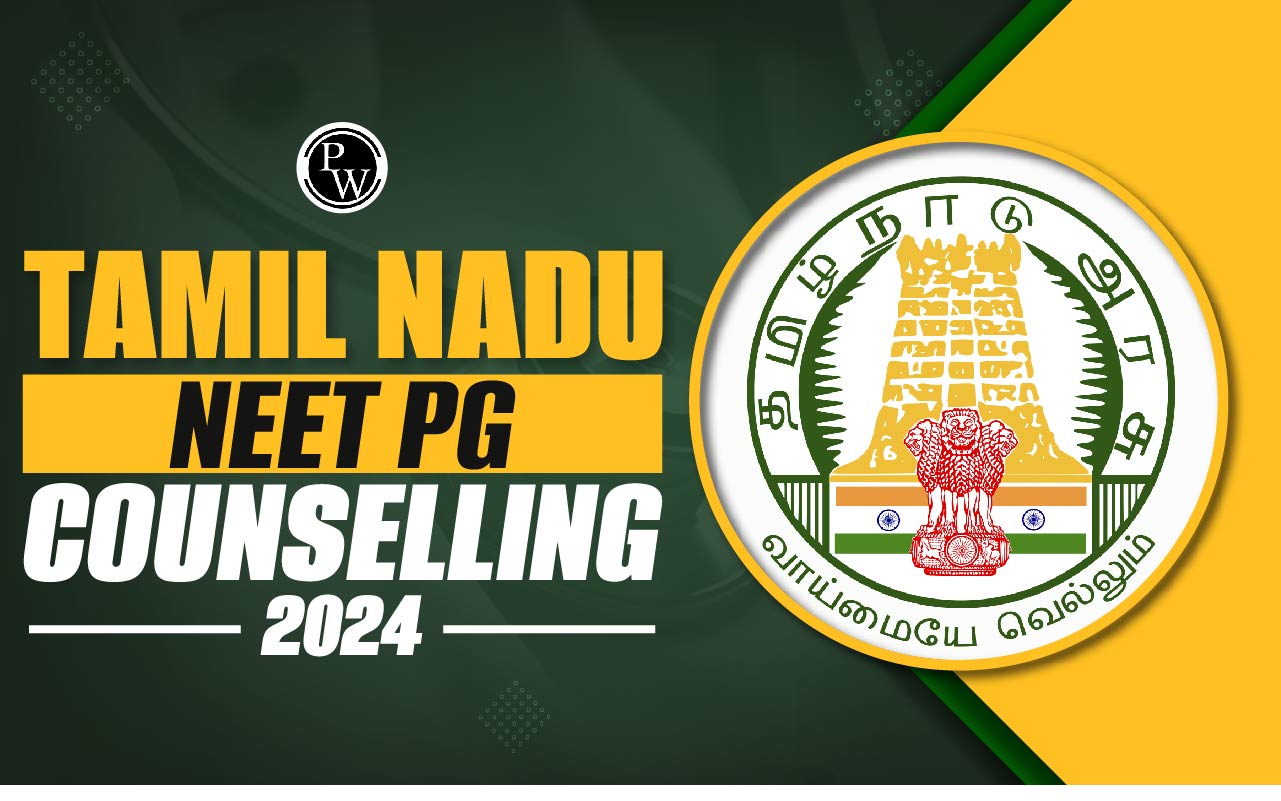 Tamil Nadu NEET PG Counselling 2024