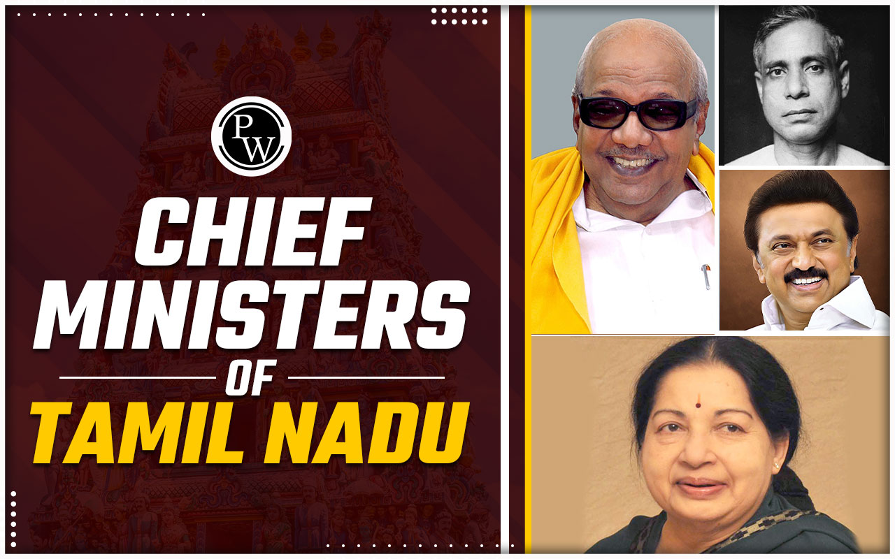 Chief Ministers of Tamil Nadu