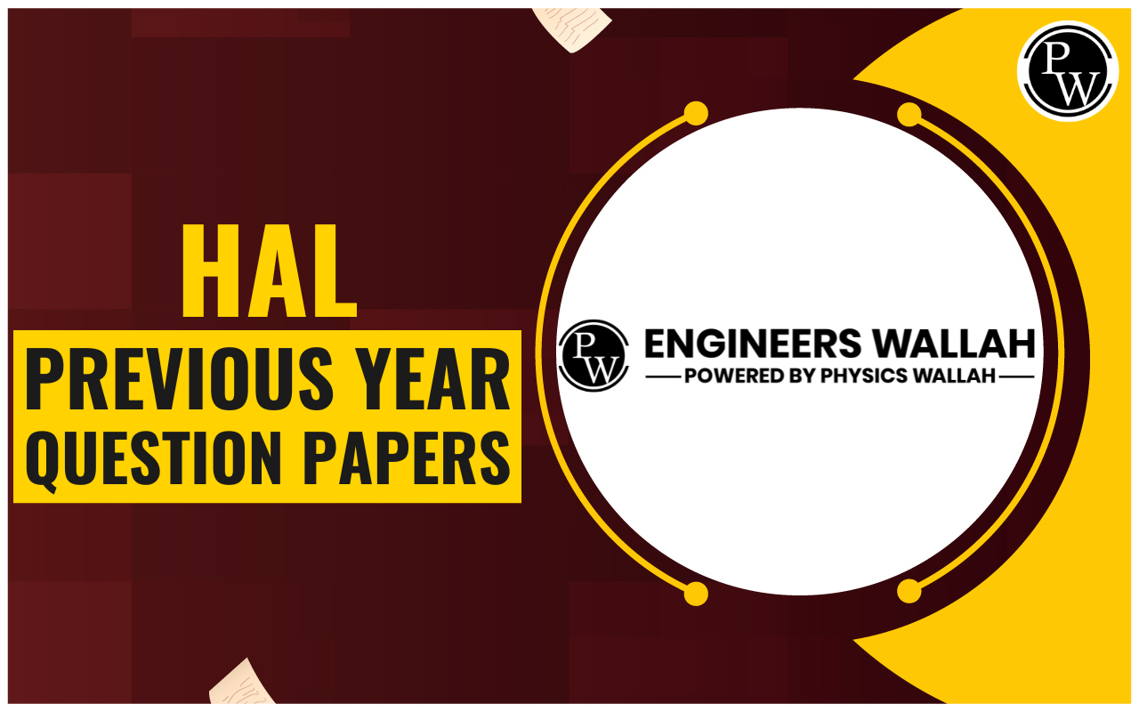 HAL Previous Year Question Papers, Download PDF Now