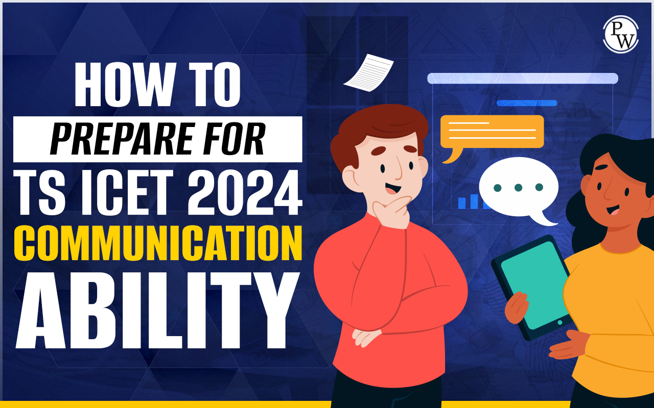 How to prepare for TS ICET 2024 Communication Ability