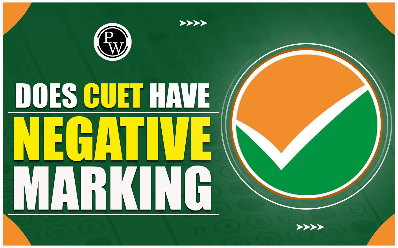 Does CUET Have Negative Marking