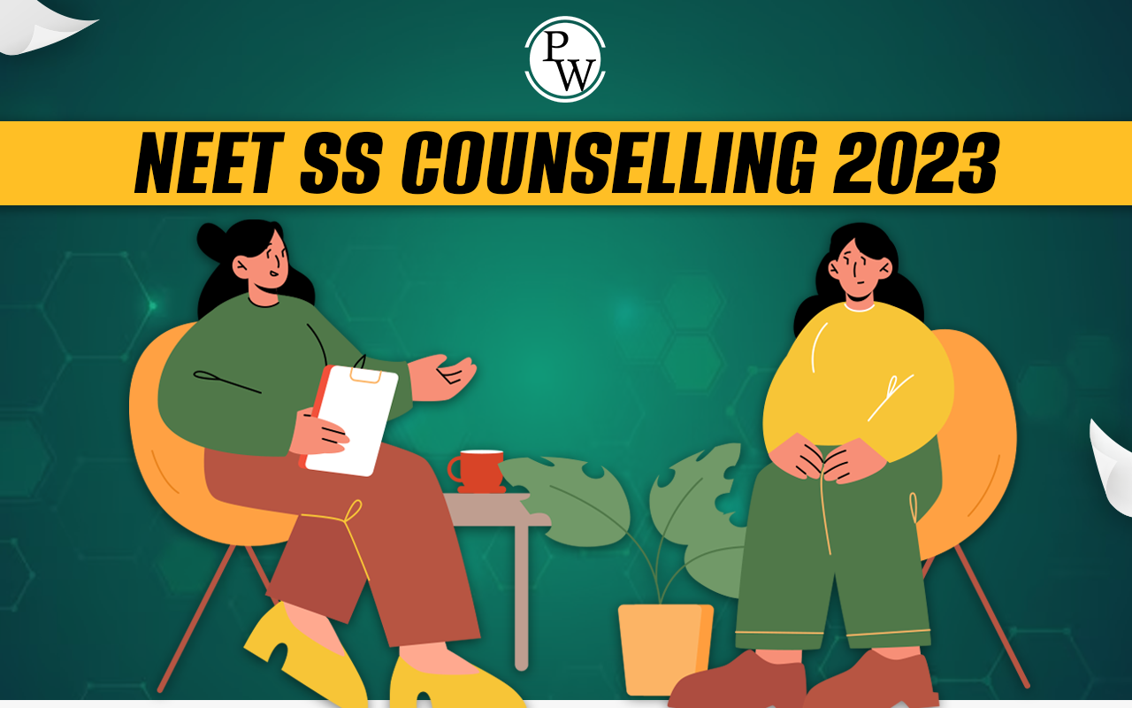 NEET SS Counselling 2023