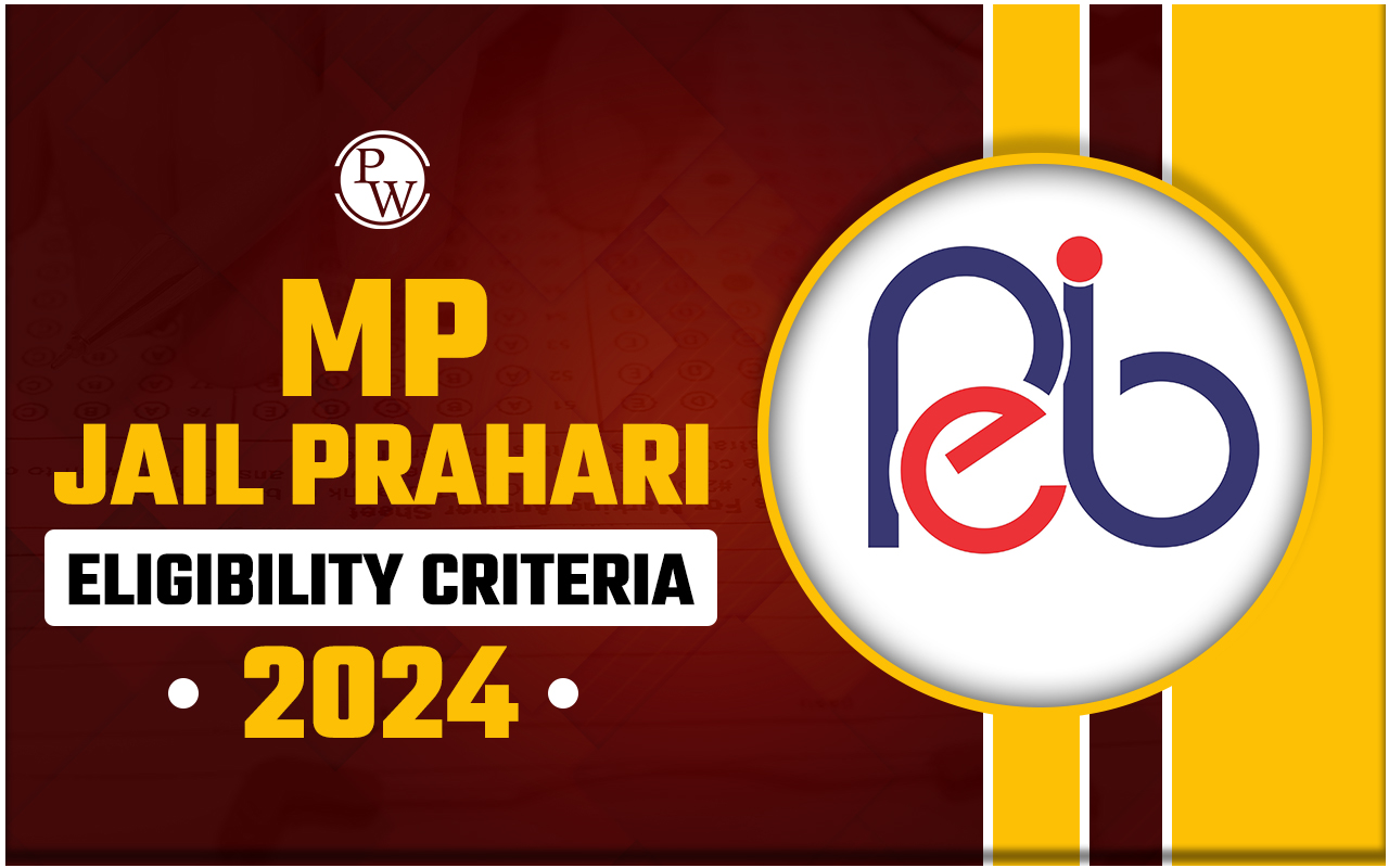 MP Jail Prahari Eligibility Criteria 2024