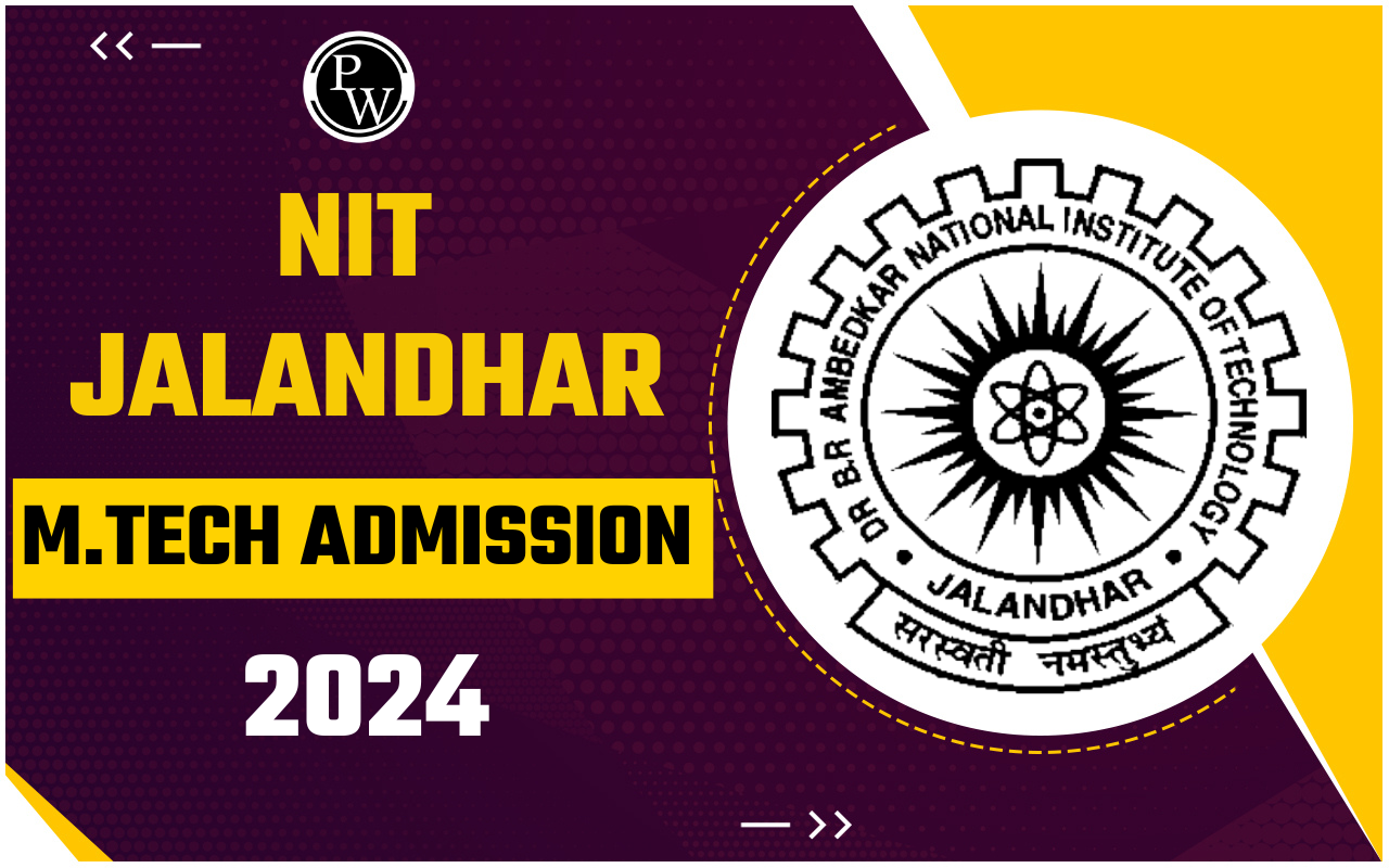 NIT Jalandhar M.Tech Admission