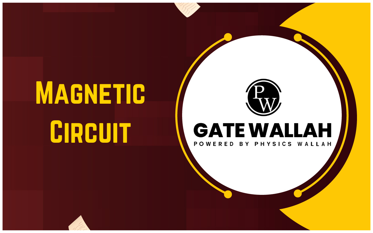 Magnetic Circuit