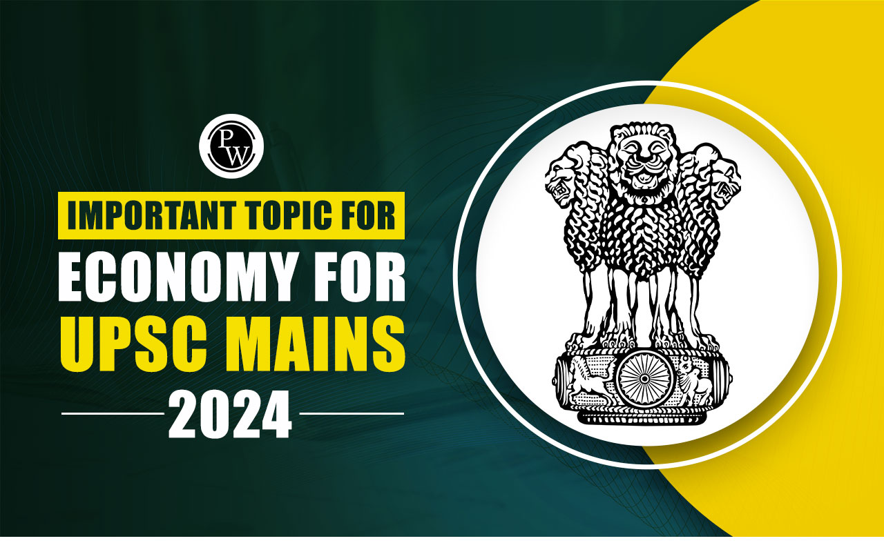 Economy for UPSC Mains 2024 