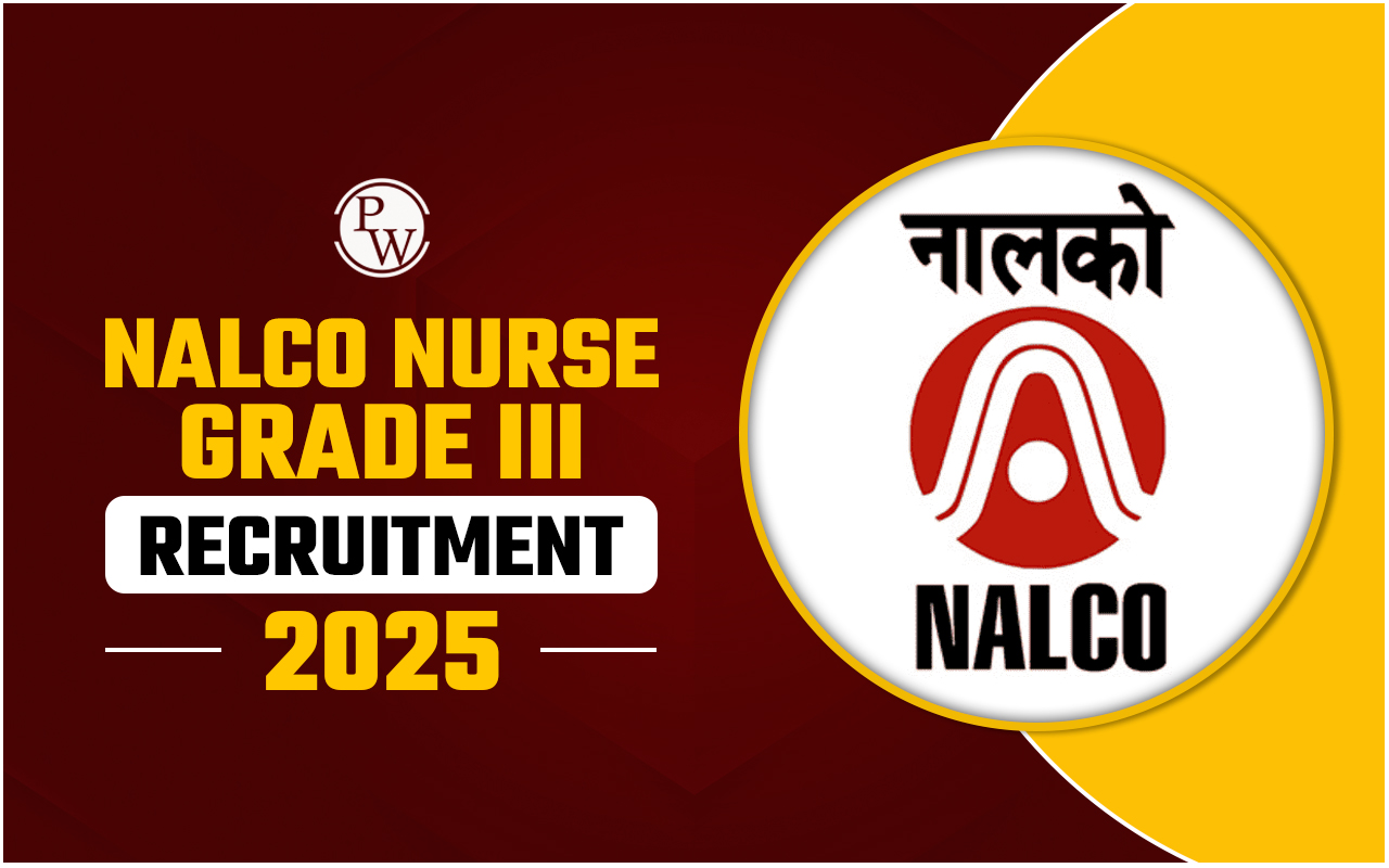 NALCO Nurse Grade III Recruitment 2025