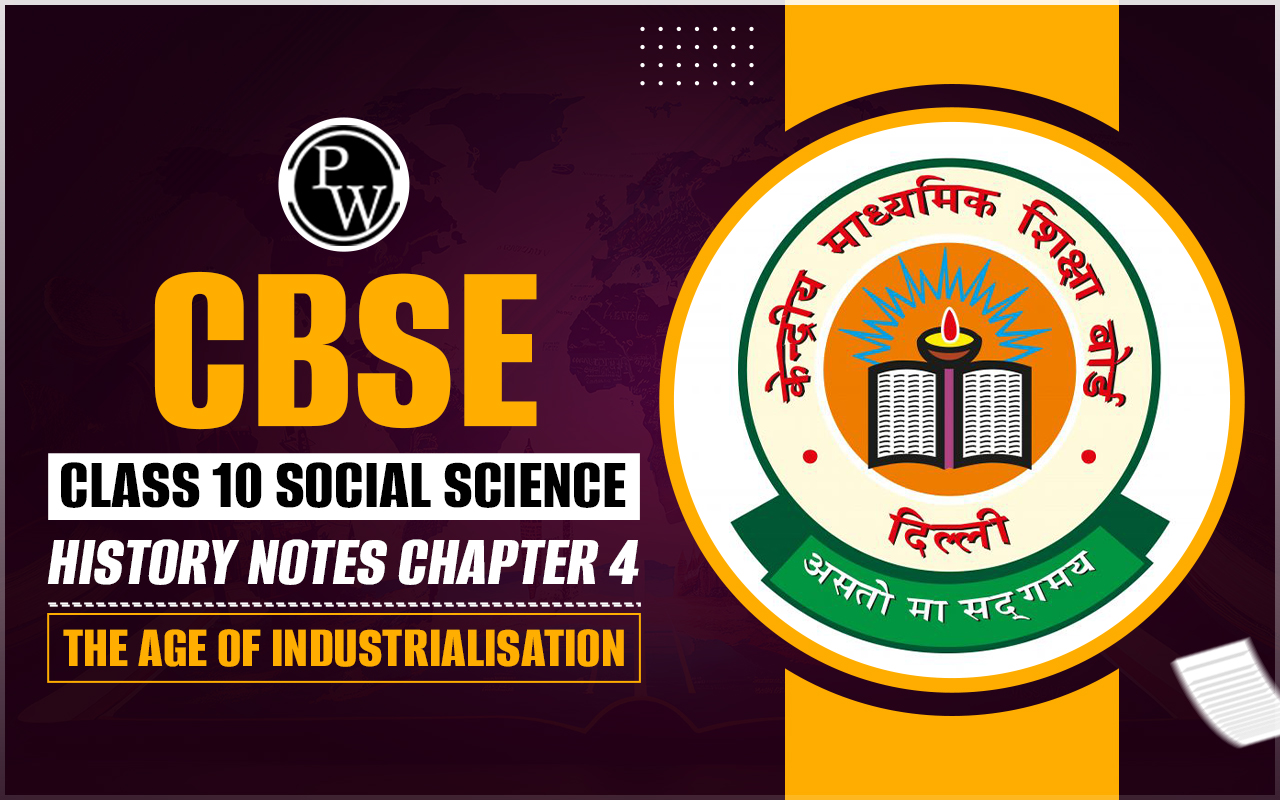 CBSE Class 10 Social Science History Notes Chapter 4