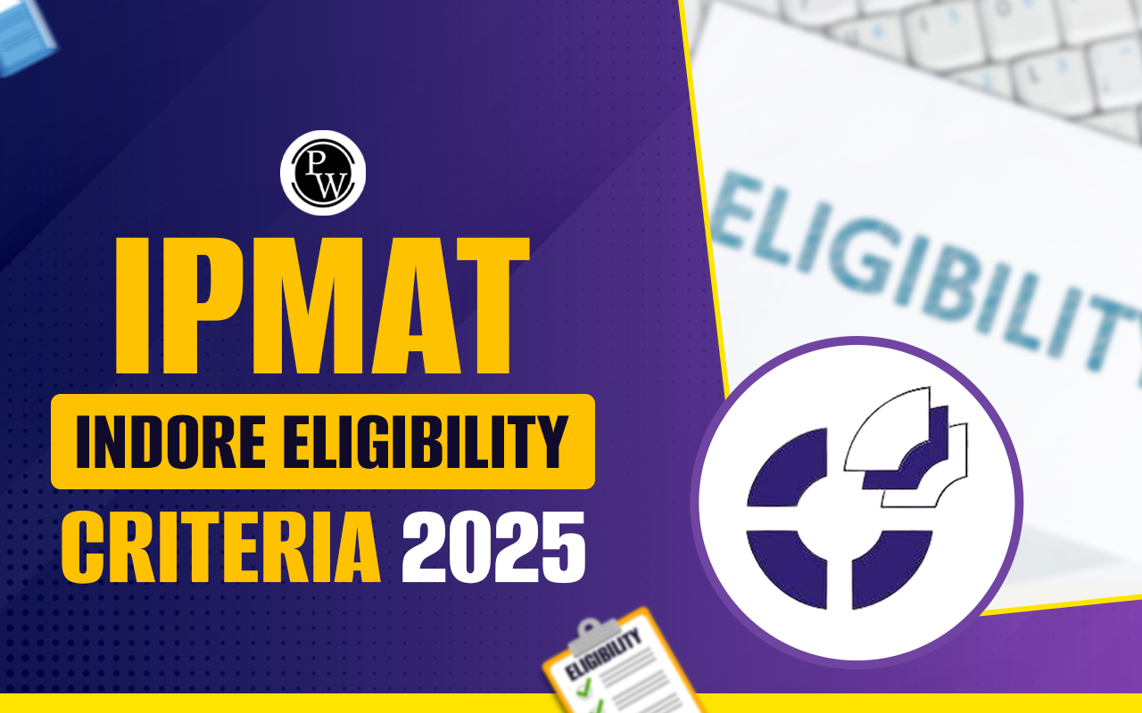 IPMAT Indore Eligibility Criteria 2025; Age Limit, Educational Qualification, and Reservation Criteria