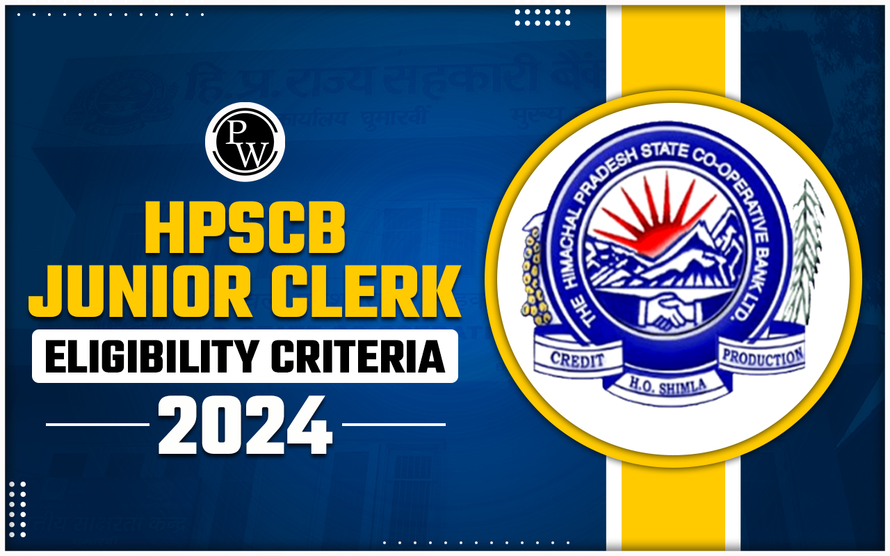 HPSCB Junior Clerk Eligibility Criteria 2024