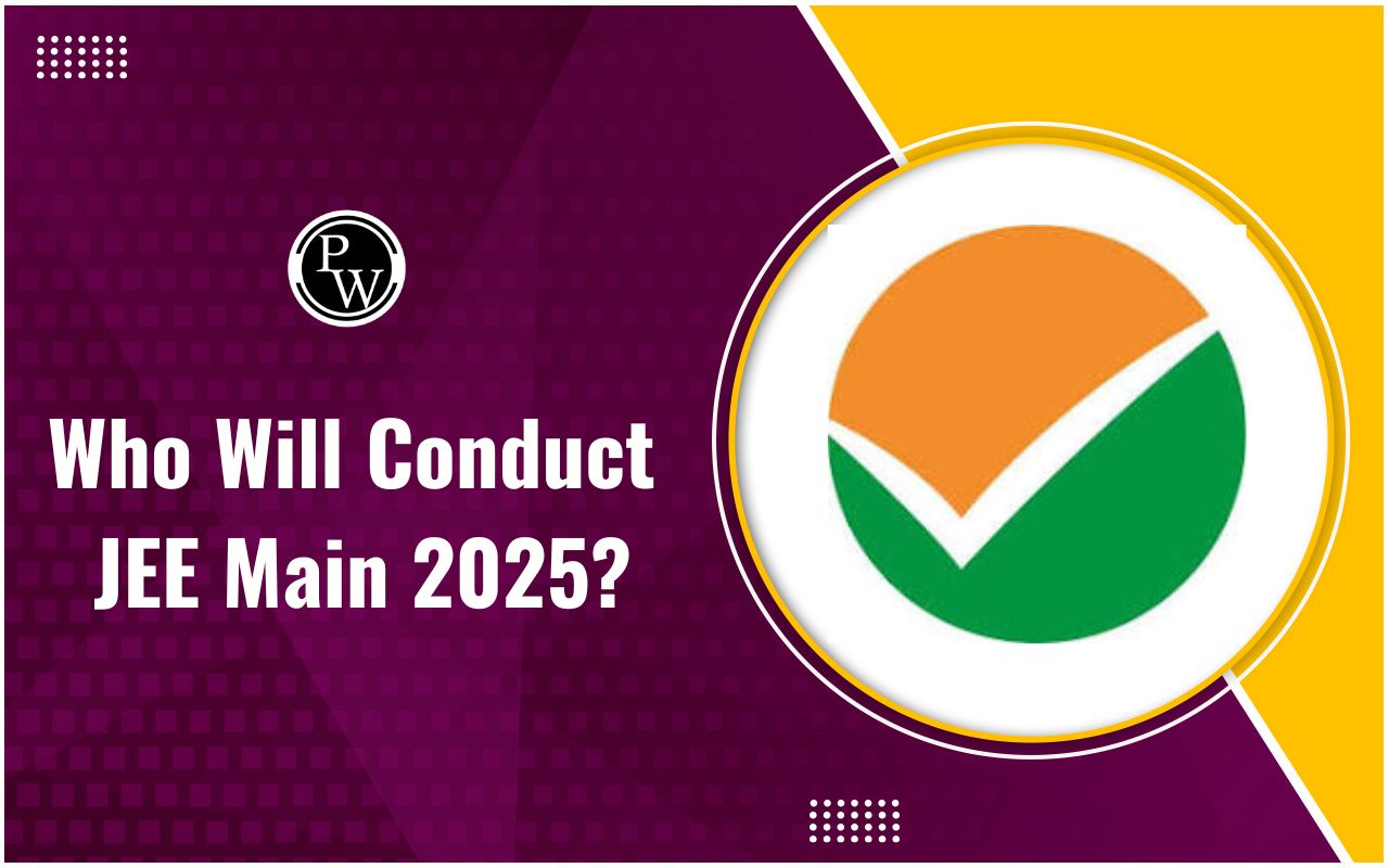 Who Will Conduct JEE Main 2025?