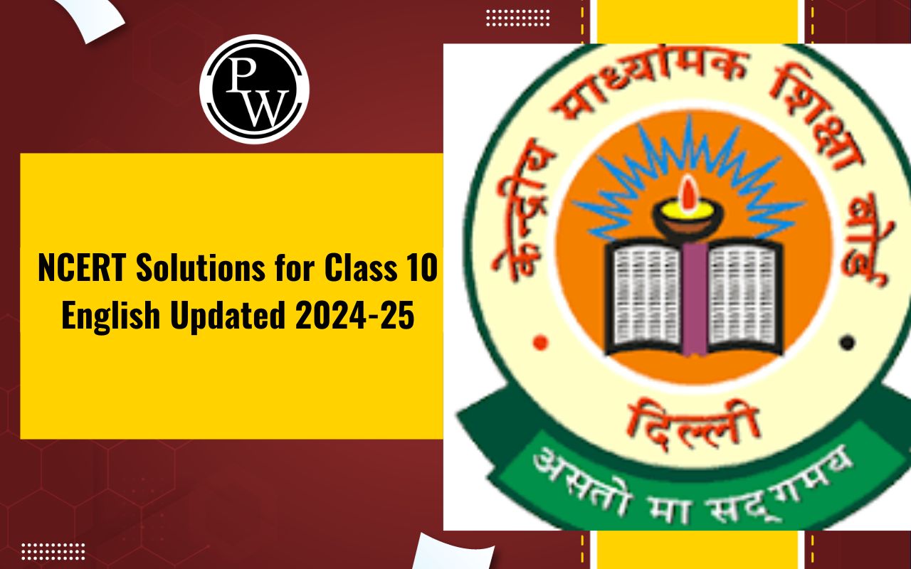 NCERT Solutions for Class 10 English Updated 2024-25