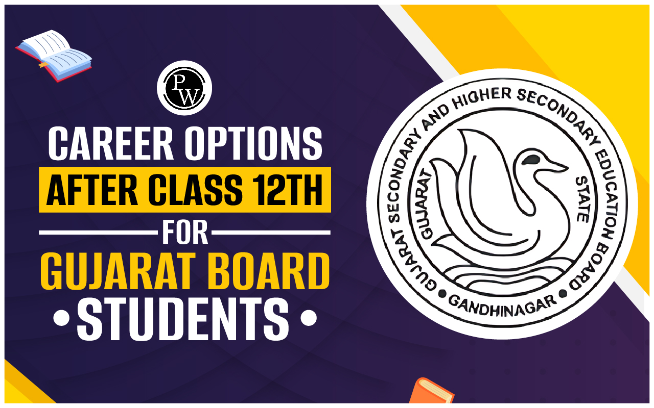 Career Options After Class 12th for Gujarat Board Students