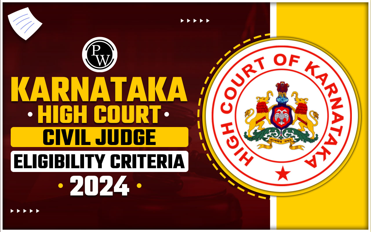 Karnataka High Court Civil Judge Eligibility Criteria 2024