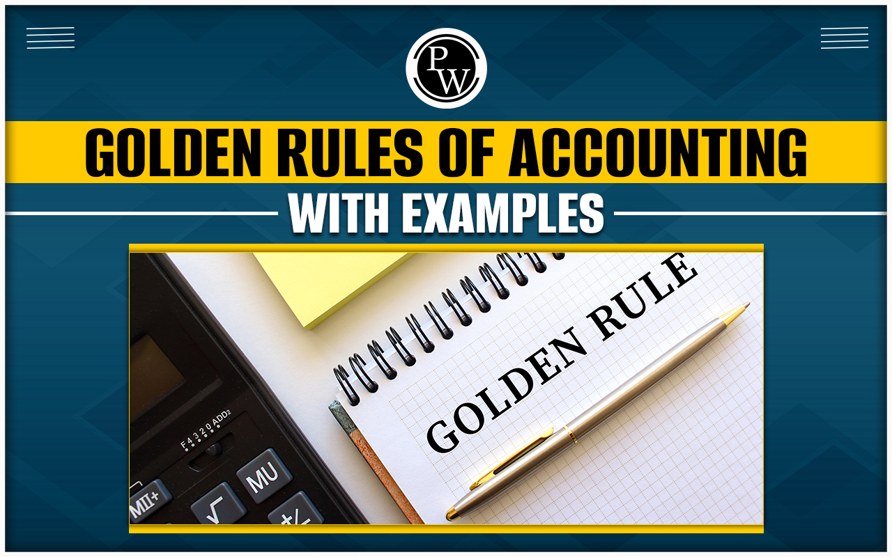Golden Rules of Accounting