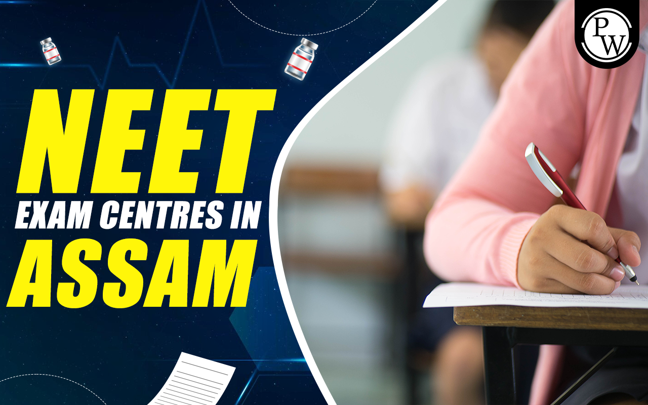 NEET Exam Centres in Assam