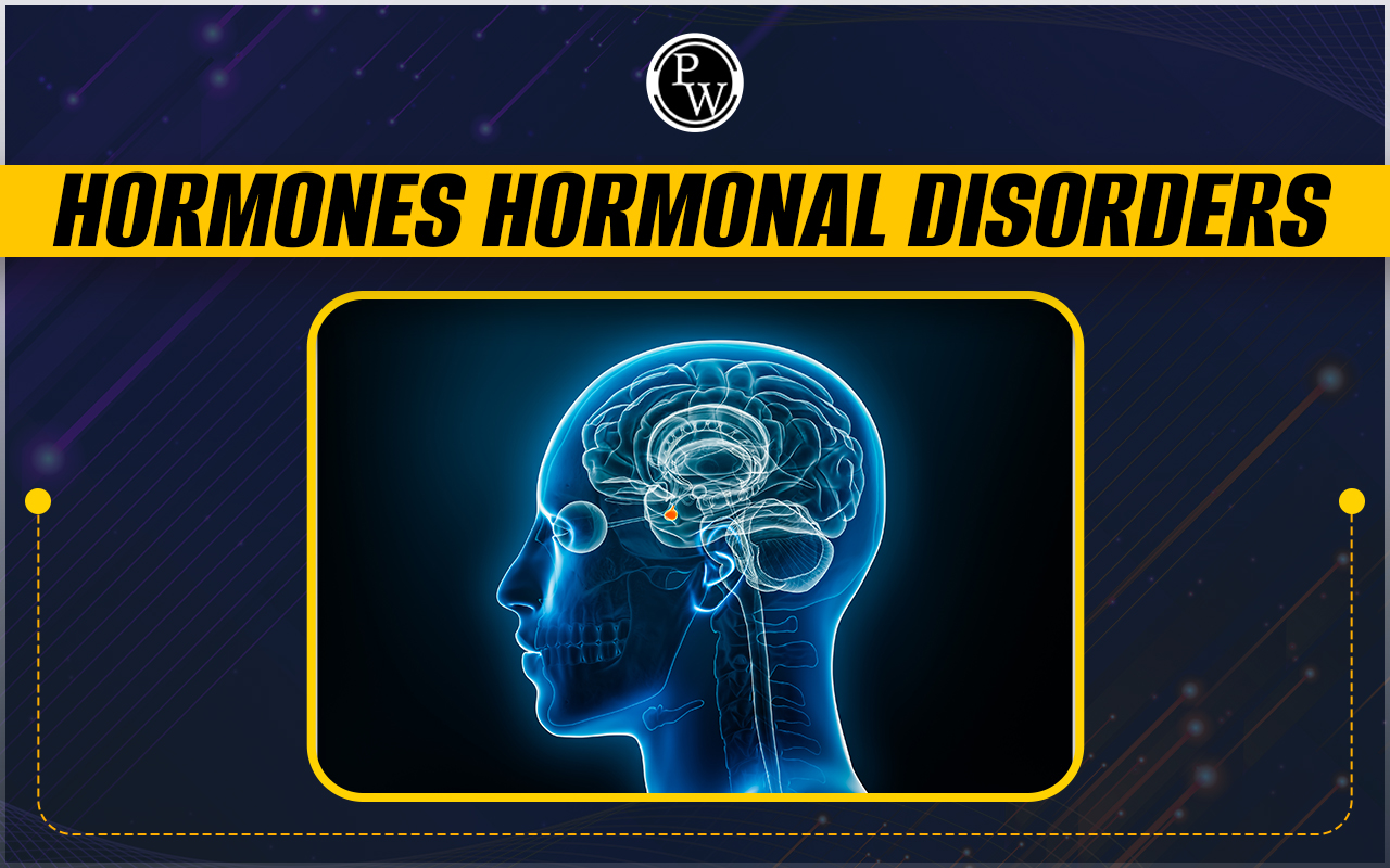 Hormones Hormonal Disorders