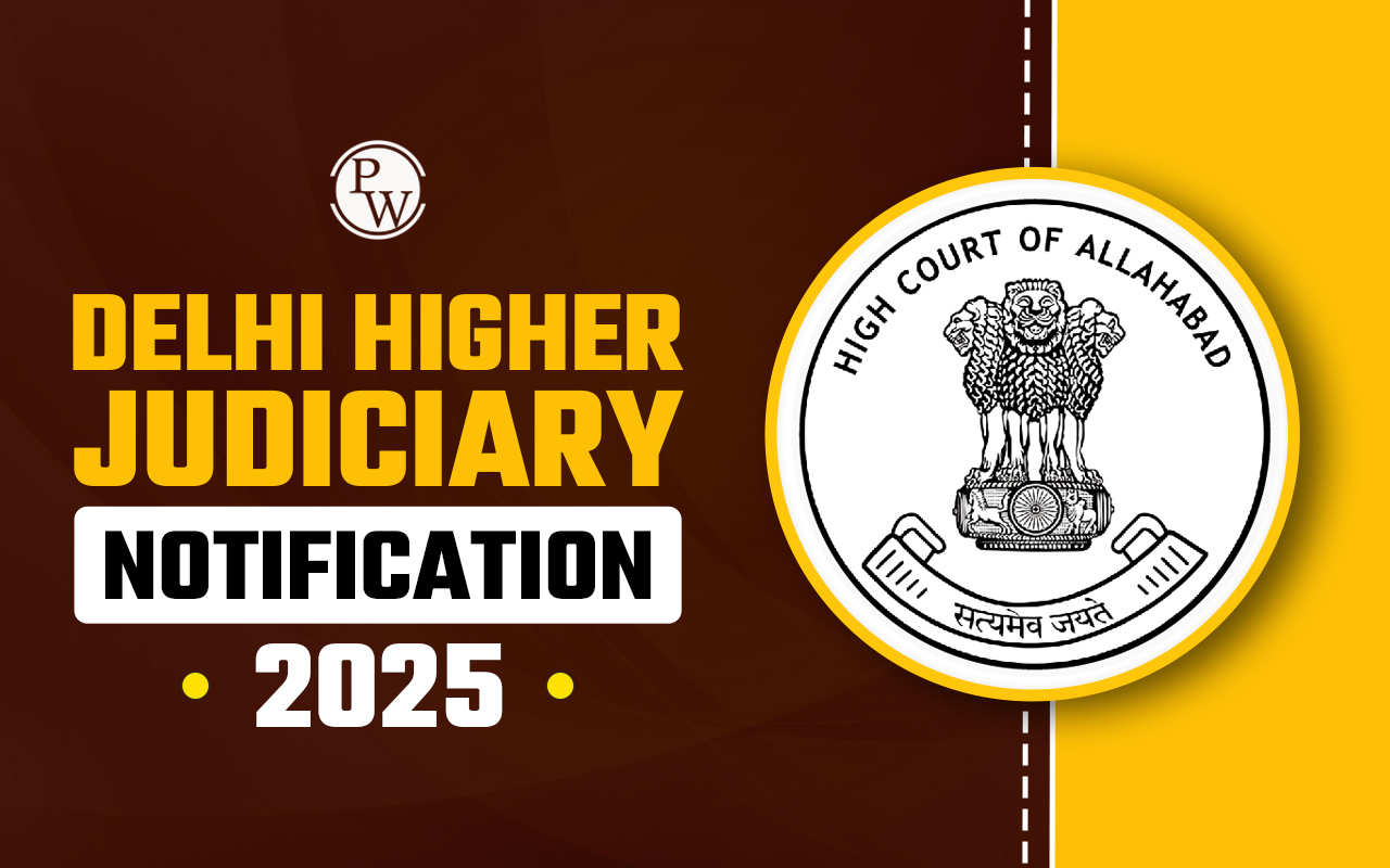 Delhi Higher Judiciary Notification 2025