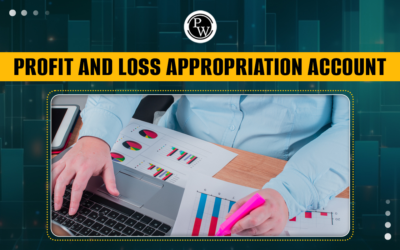 Profit and Loss Appropriation Account