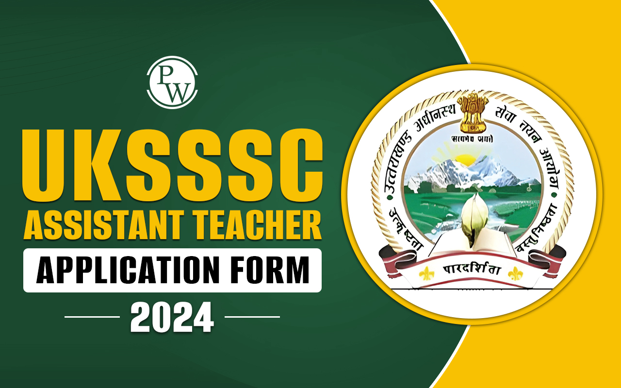 UKSSSC Assistant Teacher Application Form 2024