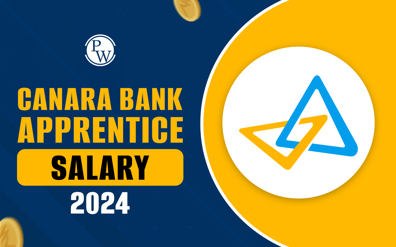 Canara Bank Apprentice Salary 2024