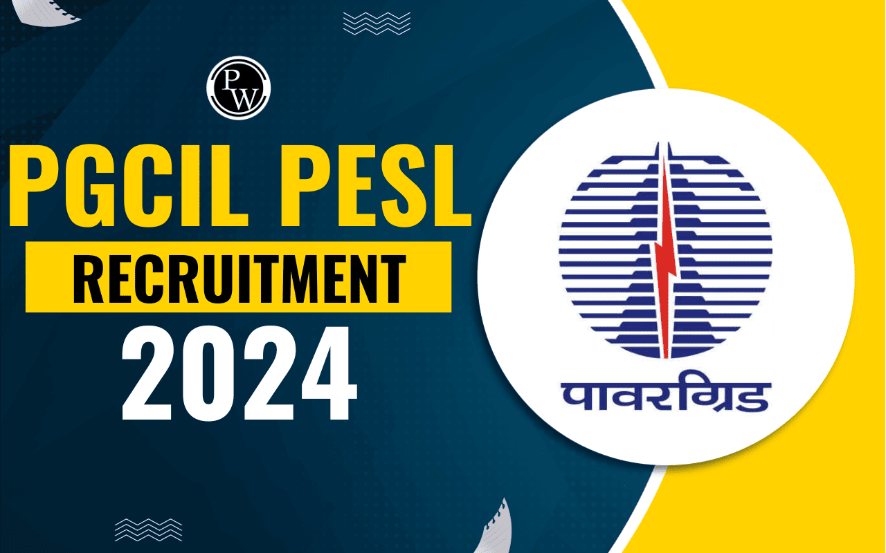 PGCIL PESL Recruitment 2024