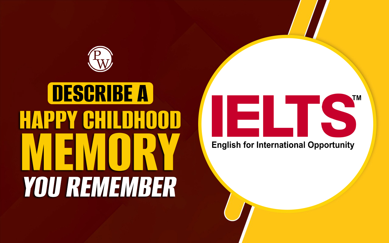 Describe a happy childhood memory you remember